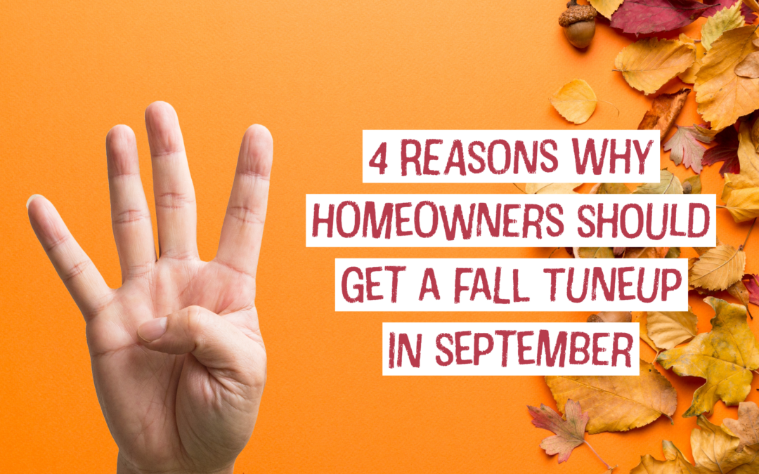 4 Reasons Why Wilmington, Ohio Homeowners Should Get a Fall Tune-up in September